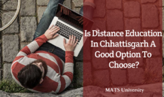 Is Distance Education In Chhattisgarh A Good Option To Choose?
