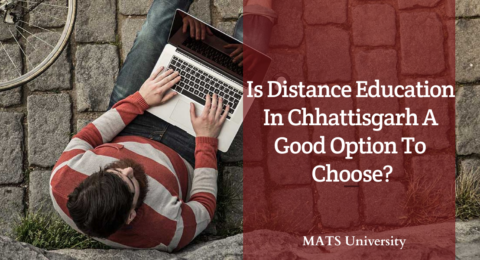 Is Distance Education In Chhattisgarh A Good Option To Choose?